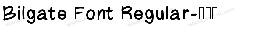 Bilgate Font Regular字体转换
